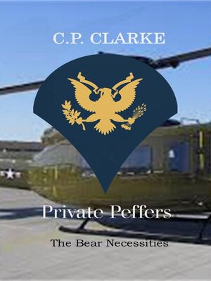 cover image of Private Peffers--The Bear Necessities